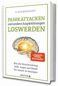 Klaus Bernhard: Panikattacken und andere Angststörungen loswerden, der Spiegel Bestseller